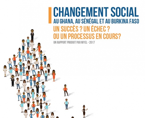 Contribution/ Changement Social au Ghana, S&eacute;n&eacute;gal et Burkina Faso : Succ&egrave;s ? Echec ? Ou Processus en Cours?