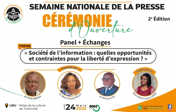 C&ocirc;te d&rsquo;ivoire-Semaine nationale de la presse : &laquo; Soci&eacute;t&eacute; d&rsquo;ouverture de l&rsquo;information : quelles opportunit&eacute;s et contrainte pour la libert&eacute; d&rsquo;expression &raquo;(Panel 1)